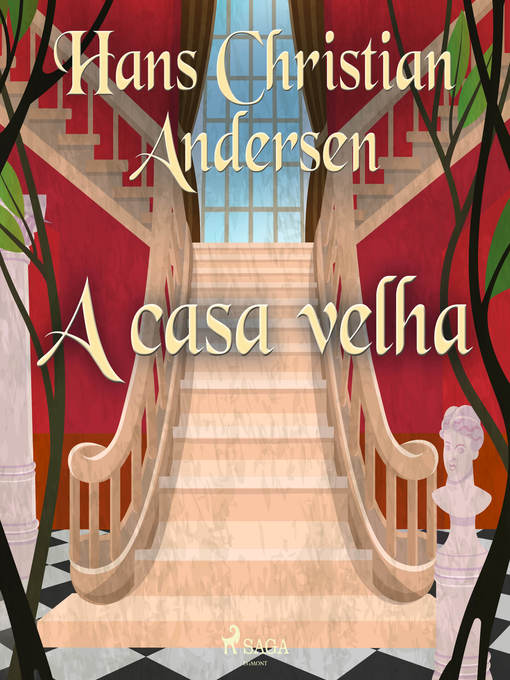 Title details for A casa velha by Hans Christian Andersen - Wait list